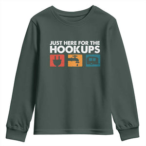 Camping RV Youth Sweatshirt Funny Just Here for The Hookups Caravan Motorhome TS10 Dark Forest Green Print Your Wear