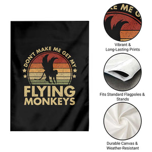 Vintage Retro Dont Make Me Get My Flying Monkeys Garden Flag TS10 Print Your Wear