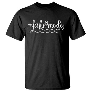 Lake Mode T Shirt Summer Vacation Outdoor Camping TS10 Black Print Your Wear
