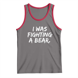 Funny Injury Get Well Soon Gift Tank Top I Was Fighting A Bear TS10 Deep Heather Red Print Your Wear
