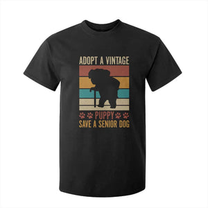 Vintage Adopt a Senior Dog T Shirt For Kid Rescue Animal Adoption Old Dog Shelter Pet TS10 Black Print Your Wear