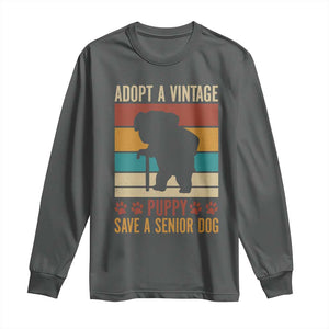 Vintage Adopt a Senior Dog Long Sleeve Shirt Rescue Animal Adoption Old Dog Shelter Pet TS10 Dark Heather Print Your Wear