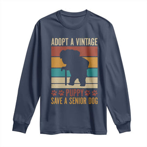 Vintage Adopt a Senior Dog Long Sleeve Shirt Rescue Animal Adoption Old Dog Shelter Pet TS10 Navy Print Your Wear