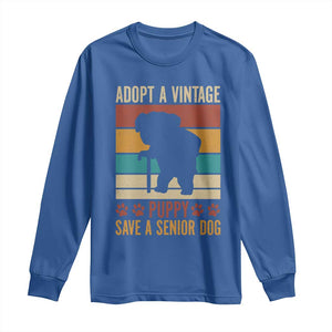 Vintage Adopt a Senior Dog Long Sleeve Shirt Rescue Animal Adoption Old Dog Shelter Pet TS10 Royal Blue Print Your Wear