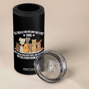 Funny Dog Lover 4 in 1 Can Cooler Tumbler Fur Mama Dad Dog Rescue TS10 Print Your Wear