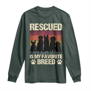 Rescued Is My Favorite Breed Long Sleeve Shirt Adopt A Shelter Pet Cat Dog Adoption Animal Rescue TS10 Dark Forest Green Print Your Wear