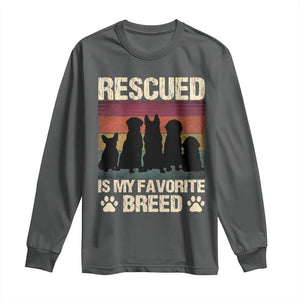 Rescued Is My Favorite Breed Long Sleeve Shirt Adopt A Shelter Pet Cat Dog Adoption Animal Rescue TS10 Dark Heather Print Your Wear