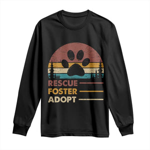 Rescue Dog Long Sleeve Shirt Retro Adopt Rescue Foster Animal Shelter Volunteer TS10 Black Print Your Wear