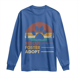 Rescue Dog Long Sleeve Shirt Retro Adopt Rescue Foster Animal Shelter Volunteer TS10 Royal Blue Print Your Wear