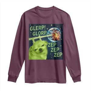 Funny Alien Dog Meme Long Sleeve Shirt Glorp Zep Sci-Fi Humor Chihuahua TS10 Maroon Print Your Wear
