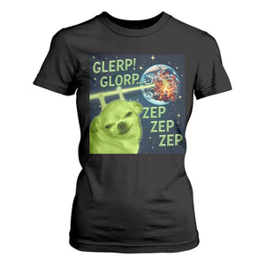 Funny Alien Dog Meme T Shirt For Women Glorp Zep Sci-Fi Humor Chihuahua TS10 Black Print Your Wear