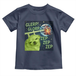 Funny Alien Dog Meme Toddler T Shirt Glorp Zep Sci-Fi Humor Chihuahua TS10 Navy Print Your Wear