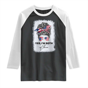 Yes I’m Both Puerto Rican American Raglan Shirt Messy Bun Boricua Woman Pride TS10 Black White Print Your Wear