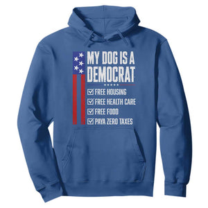 My Dog Is A Democrat Funny Political Satire Hoodie Patriotic Dog Lover Graphic Subtle FDT Humor TS10 Royal Blue Print Your Wear