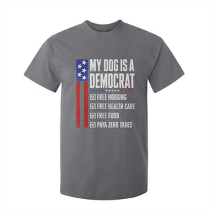 My Dog Is A Democrat Funny Political Satire T Shirt For Kid Patriotic Dog Lover Graphic Subtle FDT Humor TS10 Charcoal Print Your Wear