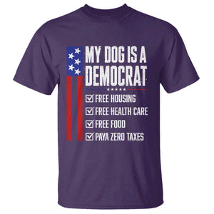 My Dog Is A Democrat Funny Political Satire T Shirt Patriotic Dog Lover Graphic Subtle FDT Humor TS10 Print Your Wear