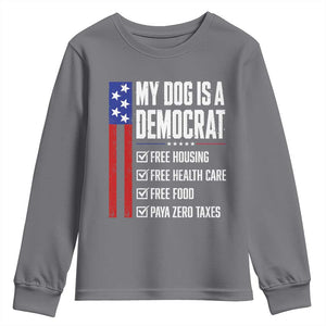 My Dog Is A Democrat Funny Political Satire Youth Sweatshirt Patriotic Dog Lover Graphic Subtle FDT Humor TS10 Charcoal Print Your Wear