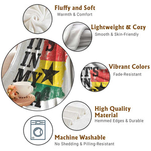 Its In My DNA Ghana Throw Blanket Proud Ghanaian Heritage Ghanese Roots Vintage Ghana Map Flag