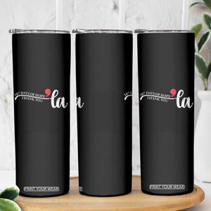107 Days of Hope Thank You Kamala Skinny Tumbler Retro Comma La Kamala Harris 2025 TS10 Print Your Wear