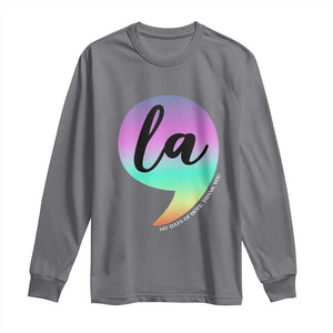 107 Days of Hope Thank You Kamala Long Sleeve Shirt Comma La Kamala Harris TS10 Charcoal Print Your Wear