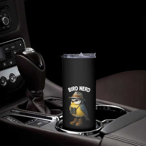 Bird Nerd Skinny Tumbler Funny Birding Bird Lover Watcher Twitcher TS10 Print Your Wear