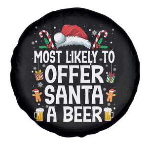 Family Matching Christmas Spare Tire Cover Most Likely To Christmas To Offer Santa A Beer TS10 Print Your Wear