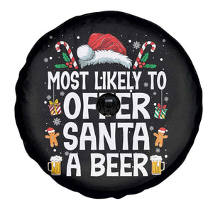 Family Matching Christmas Spare Tire Cover Most Likely To Christmas To Offer Santa A Beer TS10 Print Your Wear