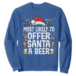 Family Matching Christmas Sweatshirt Most Likely To Christmas To Offer Santa A Beer TS10 Royal Blue Print Your Wear