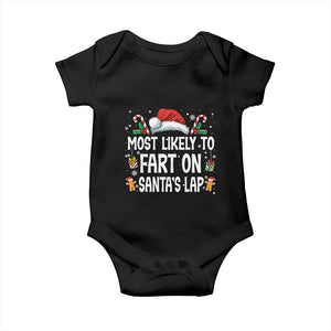 Family Matching Christmas Baby Onesie Most Likely To Fart On Santa's Lap TS10 Black Print Your Wear