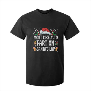 Family Matching Christmas T Shirt For Kid Most Likely To Fart On Santa's Lap TS10 Black Print Your Wear