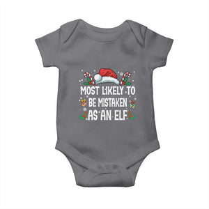 Family Matching Christmas Baby Onesie Funny Most Likely To Be Mistaken As An Elf TS10 Charcoal Print Your Wear