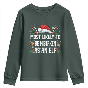 Family Matching Christmas Youth Sweatshirt Funny Most Likely To Be Mistaken As An Elf TS10 Dark Forest Green Print Your Wear