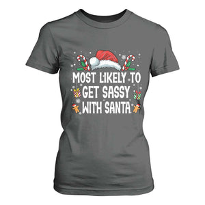 Family Matching Christmas T Shirt For Women Funny Most Likely To Get Sassy With Santa TS10 Dark Heather Print Your Wear