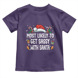 Family Matching Christmas Toddler T Shirt Funny Most Likely To Get Sassy With Santa TS10 Purple Print Your Wear