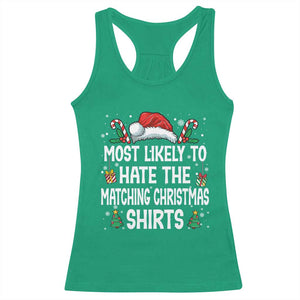 Family Matching Christmas Racerback Tank Top Most Likely To Hate Matching Christmas TS10 Irish Green Print Your Wear