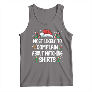 Family Matching Christmas Tank Top Funny Most Likely To Complain About Matching Shirts TS10 Deep Heather Print Your Wear