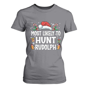 Family Matching Christmas T Shirt For Women Most Likely To Hunt Rudolph TS10 Charcoal Print Your Wear