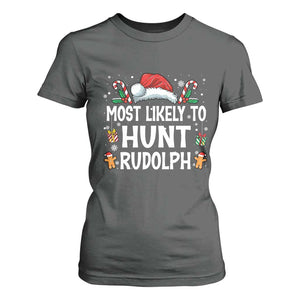 Family Matching Christmas T Shirt For Women Most Likely To Hunt Rudolph TS10 Dark Heather Print Your Wear