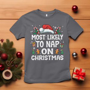 Family Matching Christmas T Shirt Most Likely To Nap On Xmas TS10 Charcoal Print Your Wear