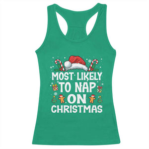 Family Matching Christmas Racerback Tank Top Most Likely To Nap On Xmas TS10 Irish Green Print Your Wear