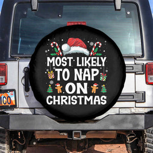 Family Matching Christmas Spare Tire Cover Most Likely To Nap On Xmas TS10 No hole Black Print Your Wear