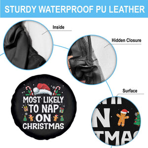 Family Matching Christmas Spare Tire Cover Most Likely To Nap On Xmas TS10 Print Your Wear