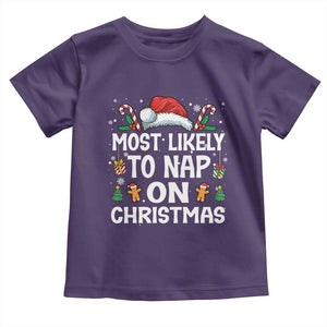 Family Matching Christmas Toddler T Shirt Most Likely To Nap On Xmas TS10 Purple Print Your Wear