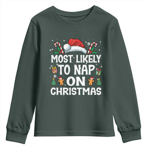 Family Matching Christmas Youth Sweatshirt Most Likely To Nap On Xmas TS10 Dark Forest Green Print Your Wear