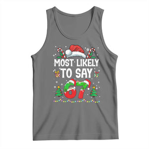 67 Christmas Tank Top Most Likely To 6 7 Meme Gen Alpha Slang TS10 Black Heather Print Your Wear