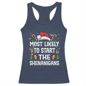 Family Matching Christmas Racerback Tank Top Most Likely To Start All The Shenanigans TS10 Navy Print Your Wear