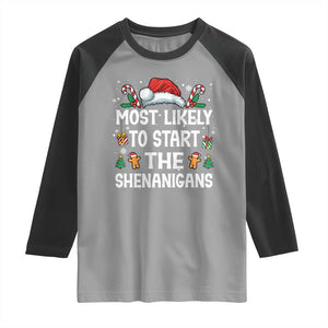 Family Matching Christmas Raglan Shirt Most Likely To Start All The Shenanigans TS10 Sport Gray Black Print Your Wear