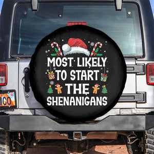 Family Matching Christmas Spare Tire Cover Most Likely To Start All The Shenanigans TS10 No hole Black Print Your Wear