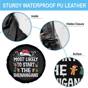 Family Matching Christmas Spare Tire Cover Most Likely To Start All The Shenanigans TS10 Print Your Wear