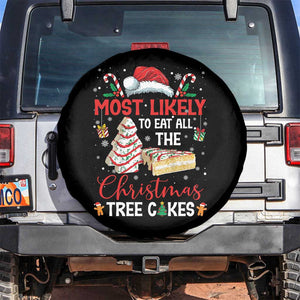 Funny Christmas Squad Spare Tire Cover Most Likely To Eat All The Christmas Tree Cakes TS10 No hole Black Print Your Wear
